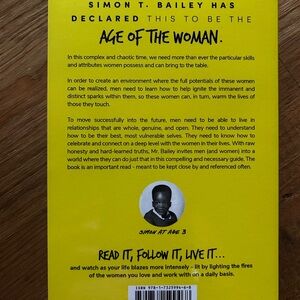Ignite the Power of Women in Your Life - a Guide for Men
Simon T Bailey